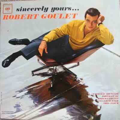 Robert Goulet Sincerely Yours MONO Columbia Vinyl LP