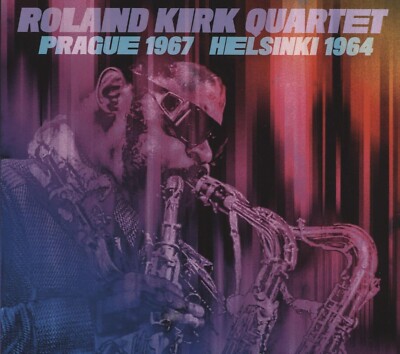 Roland Kirk Quartet - Prague 1967 / Helsinki 1964 (2023)  2CD  NEW  SPEEDYPOST
