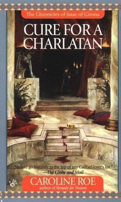 Cure for a Charlatan; Isaac of Gerona - 0425167348, paperback, Caroline Roe