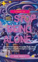 Rob Jones | A Guide To Stop Being Alone | Taschenbuch | Englisch (2023)