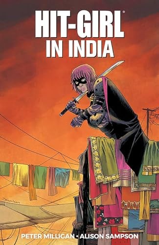Hit-Girl Volume 6: India (HIT-GIRL TP) - Image 5