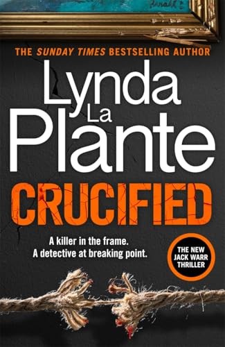 Crucified: The brand new 2025 Detective Jack Warr crime thriller by Lynda La Pl - Image 5
