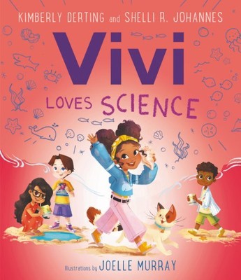 Vivi Loves Science, School And Library by Derting, Kimberly; Johannes, Shelli...