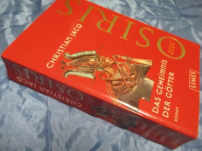 Jacq , Osiris - Das Geheimnis der Götter , Roman , 1. Auflage 2006  , TOP   Buch