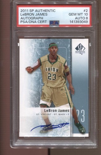 2011-12 Lebron James SP Authentic #2 Auto PSA 10 Gem Mint Auto 8 LA Lakers