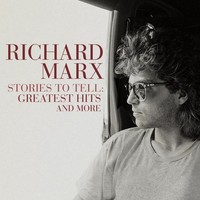 Richard Marx: Stories To Tell: Greatest Hits And More - Bmg Rights - (Cd / S)