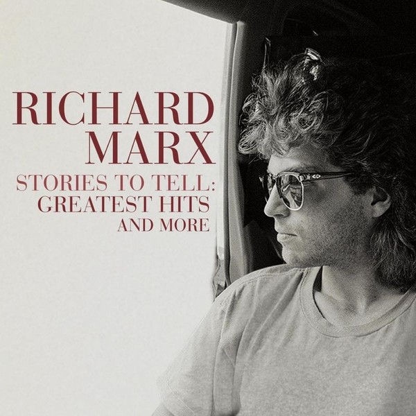 Richard Marx: Stories To Tell: Greatest Hits And More - Bmg Rights - (Cd / S)-image