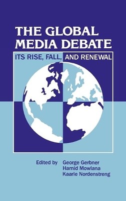 The Global Media Debate - 9780893917913