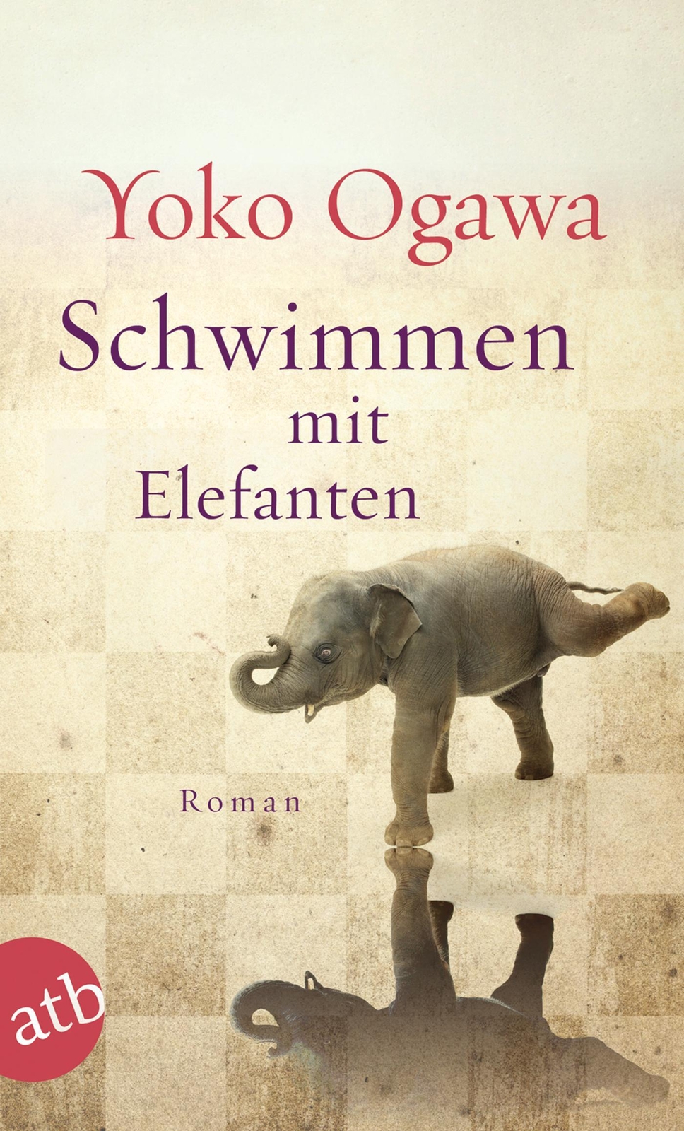 Thumbnail - Schwimmen Mit Elefanten | Yoko Ogawa | Taschenbuch | Aufbau