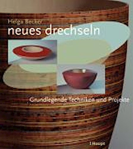 Thumbnail - Neues Drechseln, Helga Becker
