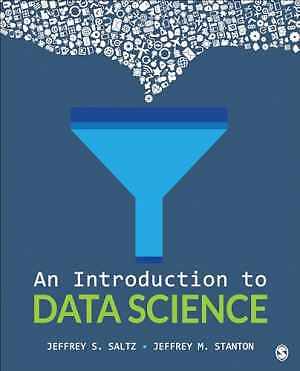 An Introduction to Data Science - Paperback, by Saltz Jeffrey S.; Stanton - Good