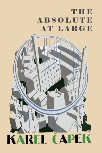 Thumbnail - Karel Capek The Absolute At Large (taschenbuch) (us Import)