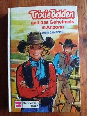 Trixie Belden u. das Geheimnis in Arizona Schneider-Buch J. Campbell 10-12 Jahre