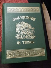 Indian Depredations in Texas