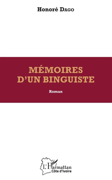 MéMoires D'un Binguiste. Roman Honoré Dago Taschenbuch Harmattan Côte-d'Ivoire-image