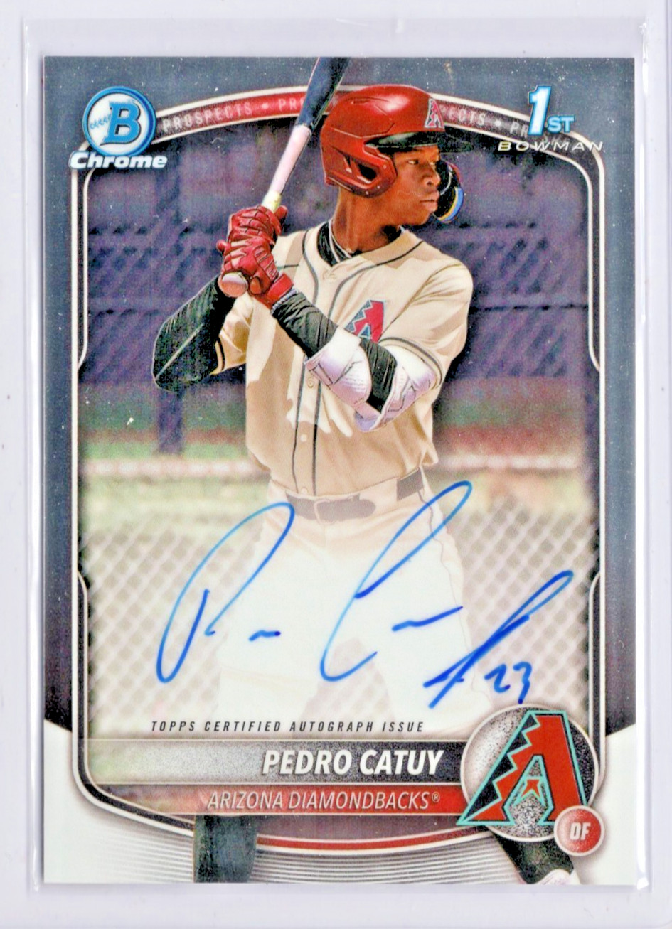 PEDRO CATUY 2025 1ST BOWMAN CHROME PROSPECT AUTOGRAPH CARD #CPA-PC DIAMONDBACKS