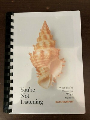 YOU'RE NOT LISTENING by KATE MURPHY - HARVILL SECKER- P/B - *PROOF*