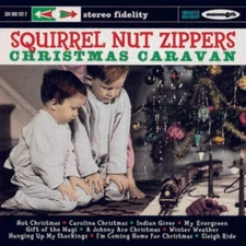 Squirrel Nut Zippers - Christmas Caravan NEW Vinyl