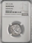 1911-S  25C BARBER SILVER QUARTER   NGC AU DETAILS "SCRATCHES"  #8405237-004