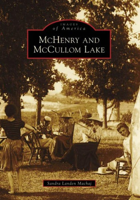 #ad #ad NEW Arcadia Publishing McHenry and McCullom Lake IL 9780738550602 Images of Ame $16.24