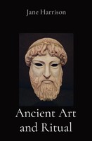 Ancient Art And Ritual | Jane Ellen Harrison | Taschenbuch | Englisch | 2024