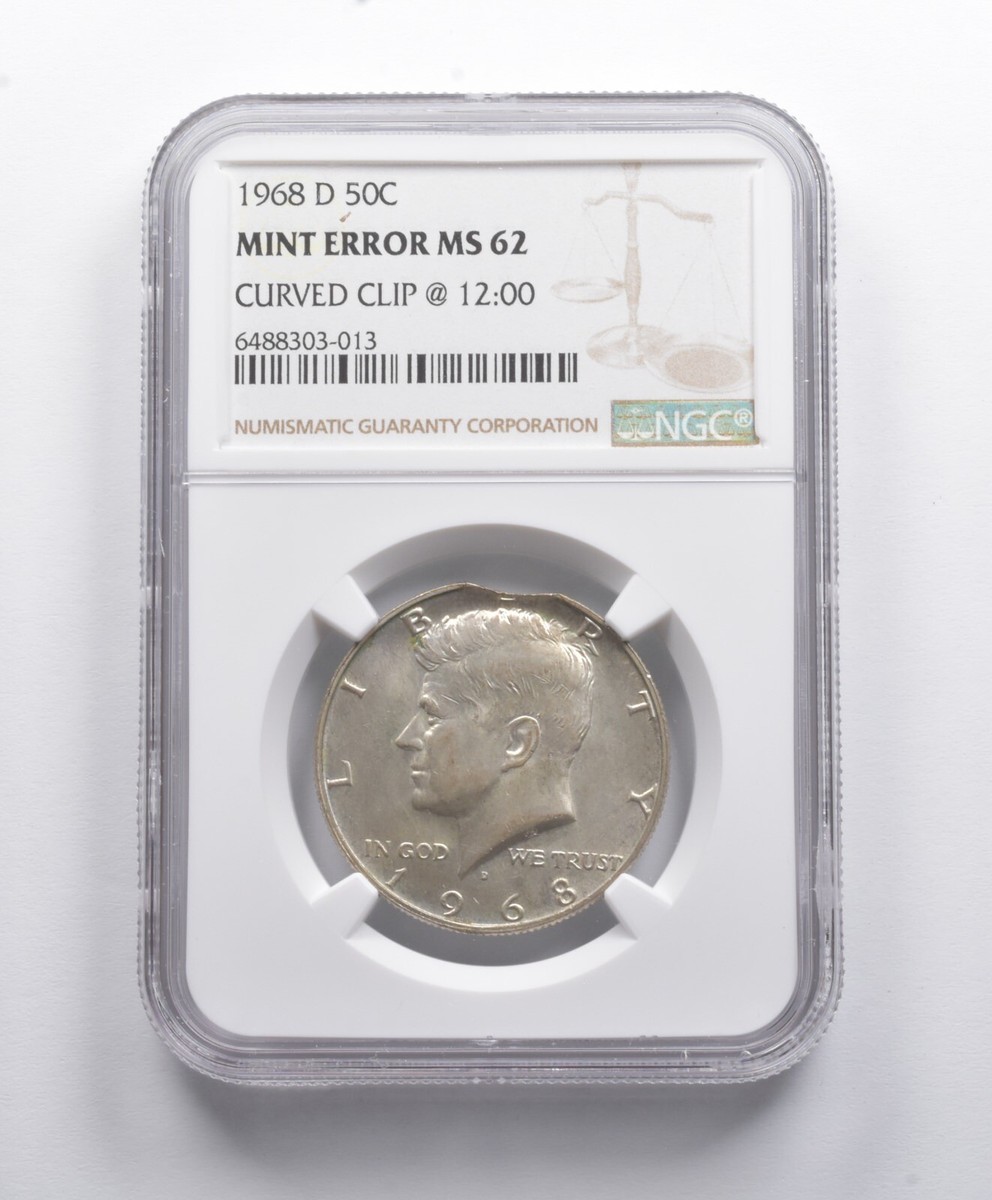 Mint Error MS62 1968-D Kennedy Half Dollar Curved Clip @ 12:00 NGC