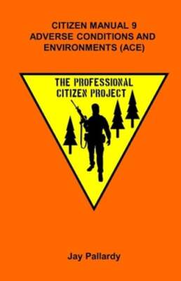 Citizen Manual 9 Adverse Conditions and Environments by Jack Morris: New