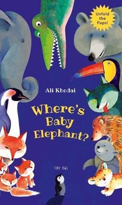 Ali Khodai Where's Baby Elephant? (Hardback)