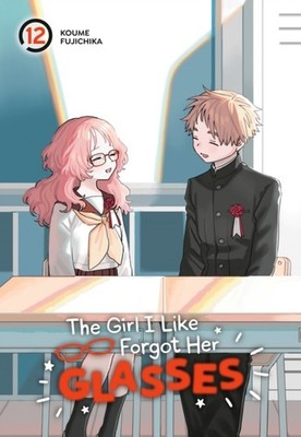 The Girl I Like Forgot Her Glasses 12 by Koume Fujichika (Paperback Book)