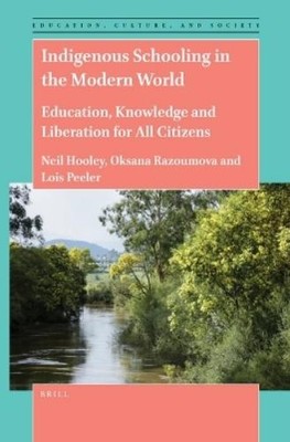 Neil Hooley Oksana Razoumov Indigenous Schooling in the (Paperback) (UK IMPORT)
