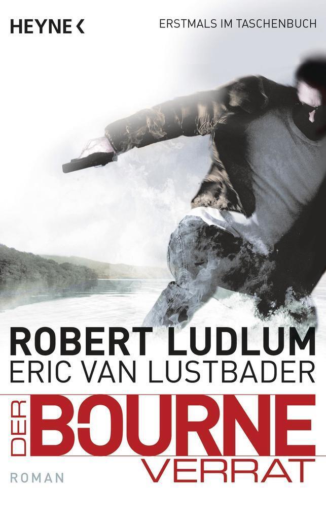 Thumbnail - Der Bourne Verrat | Robert Ludlum, Eric Van Lustbader | 2015 | Deutsch