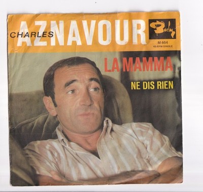 CHARLES AZNAVOUR, SINGLE: LA MAMMA, NE DIS RIEN, BARCLAY M 464 Bildcover