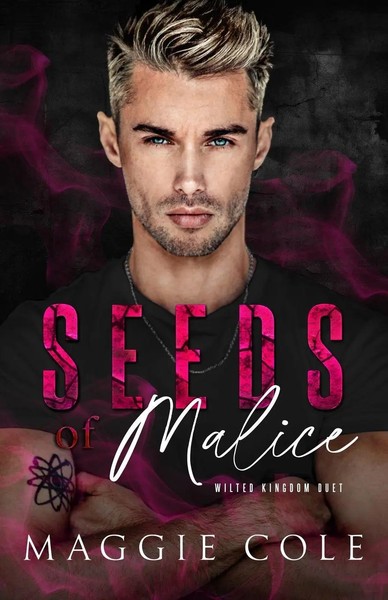 Seeds Of Malice | A Dark College Billionaire Romance | Maggie Cole | Taschenbuch-image