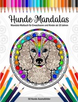 Hunde Mandala Malbuch 50 Ausmalbilder FüR Erwachsene & Kinder Ab 10 Jahren