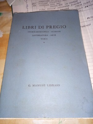 562N CATALOGO LIBRI DI PREGIO STORIE MUNICIPALI-SCIENZE LETTERATURA ARTE
