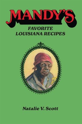 NEW Pelican Publishing Mandy's Favorite Louisiana Recipes, LA 9780882891422  Tra