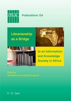 Librarianship As A Bridge To An Information And Knowledge Society In Africa Sjoe