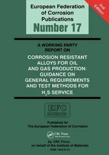 A Working Party Report on Corrosion Resistant Alloys for Oil and Gas Production: