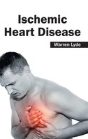 Warren Lyde | Ischemic Heart Disease | Buch | Englisch (2015) | Gebunden