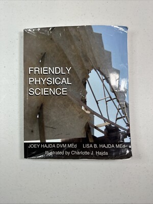 Friendly Physical Science - Paperback By Hajda, Joey Andrew - ACCEPTABLE