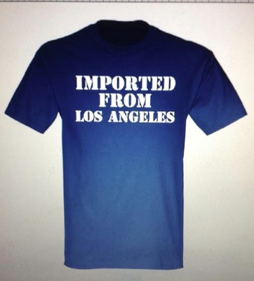 t-shirt Imported from Los Angeles Angel So Cal LA Ca custom made order city