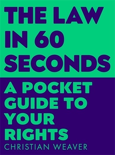 Christian Weaver The Law in 60 Seconds (Tascabile)