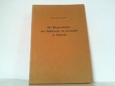 Die Baugeschichte der Stiftskirche St. Alexan...