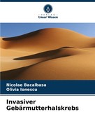 Nicolae Bacalbasa (U. A.) | Invasiver GebäRmutterhalskrebs | Taschenbuch (2025)