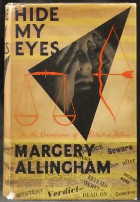 Allingham, Margery. Hide My Eyes. First Edition