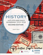 HISTORY - HITLER & NAZI GERMANY - 2nd Ed - NATIONAL 4 & 5  - STUDENT TEXTBK - GC