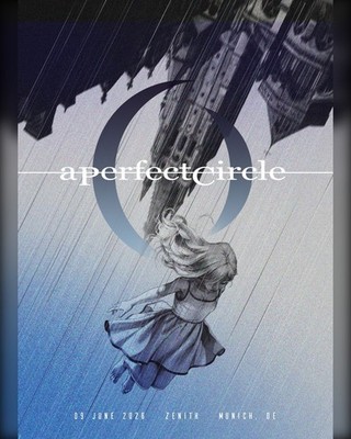 A Perfect Circle Poster Show At Zenith In Munich DE On June 09 2026
