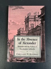 In The Absence Of Alexander Christopher W. Blackwell HC VG