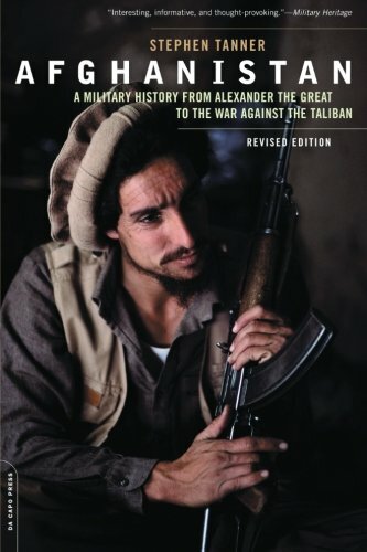 Afghanistan: A Military History from Alexander the Great to the War Against the