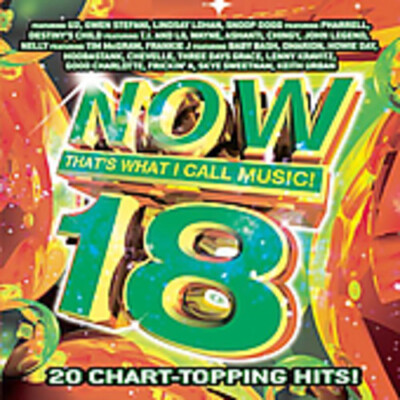 Vol. 18-NOW That's What I Call Music by Now That's What I Call Music (CD, 2005)